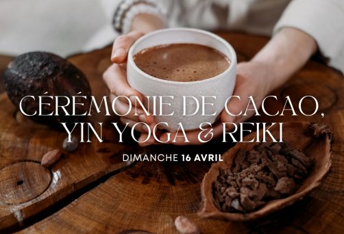 Cérémonie de cacao, yin yoga & reiki