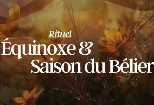 Rituel Équinoxe & Saison du Bélier